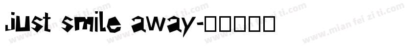 just smile away字体转换